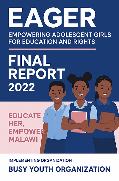 Empowering Adolescent Girls for Education and Rights (EAGER) Project Report -2022